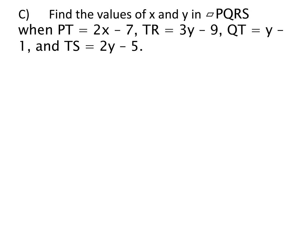 find the values of x and y in pqrs