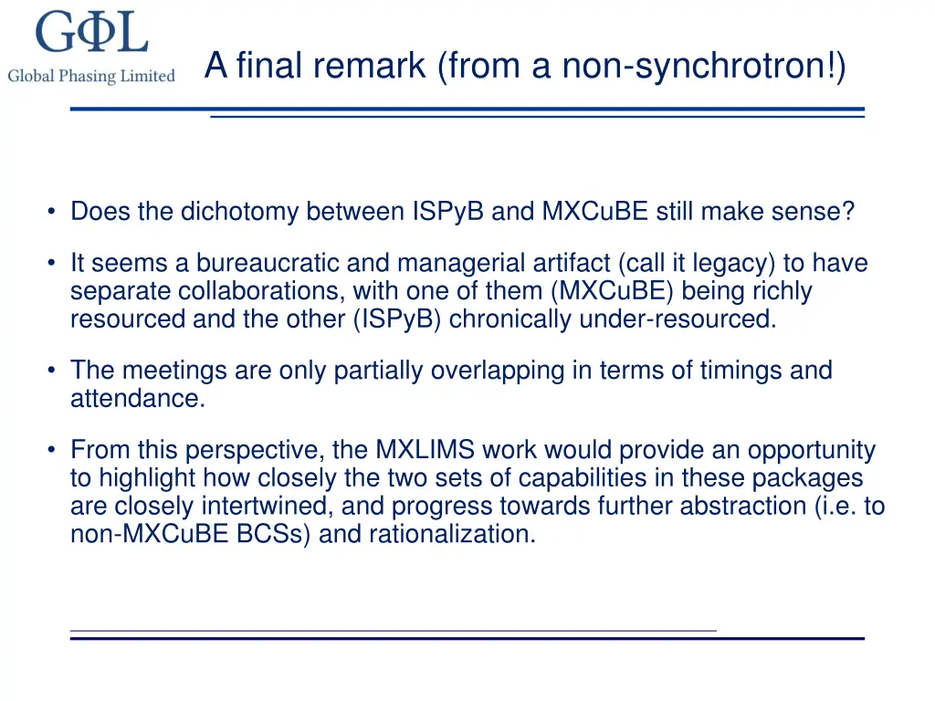 a final remark from a non synchrotron
