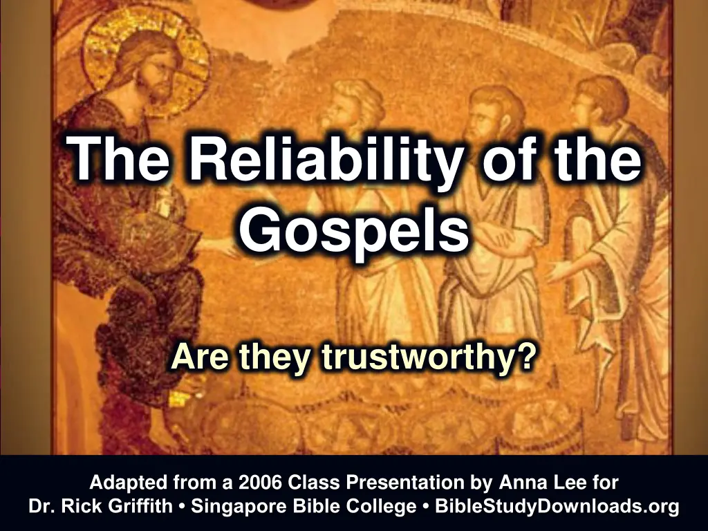 the reliability of the gospels