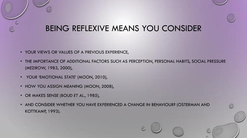 being reflexive means you consider
