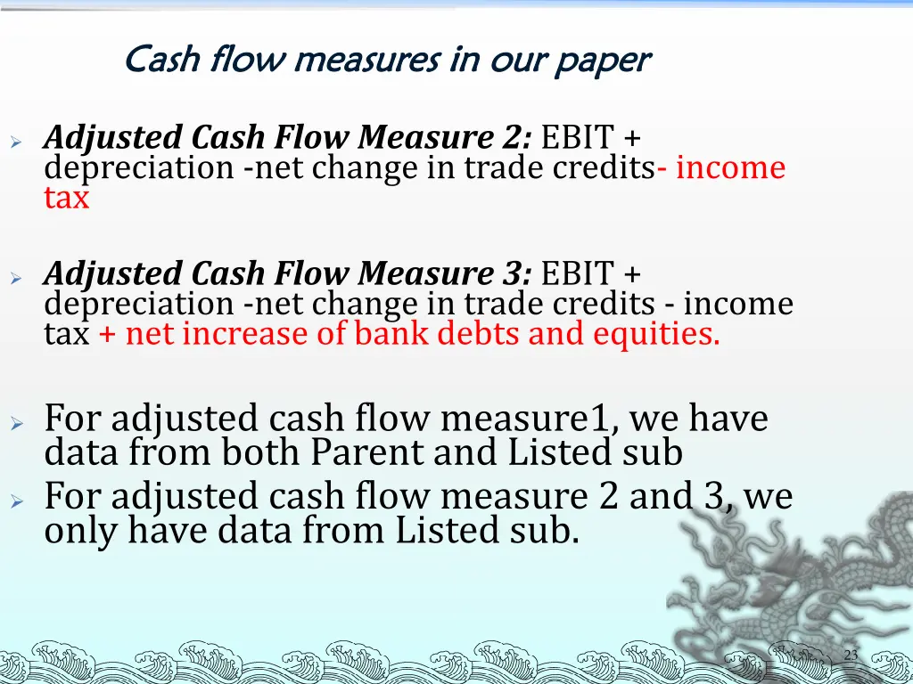cash flow measures in our paper cash flow 3