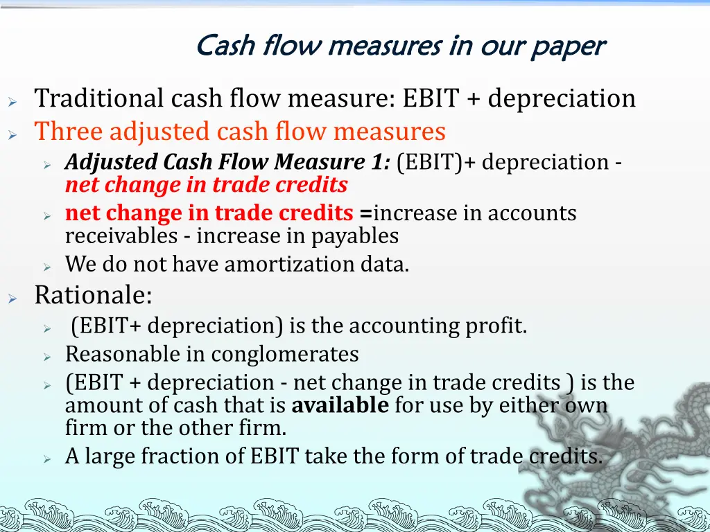 cash flow measures in our paper cash flow