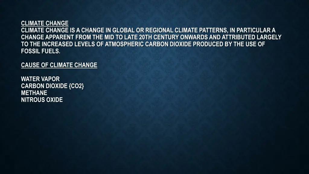climate change climate change is a change