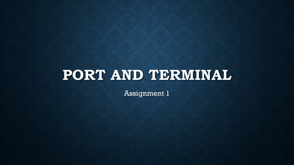port and terminal