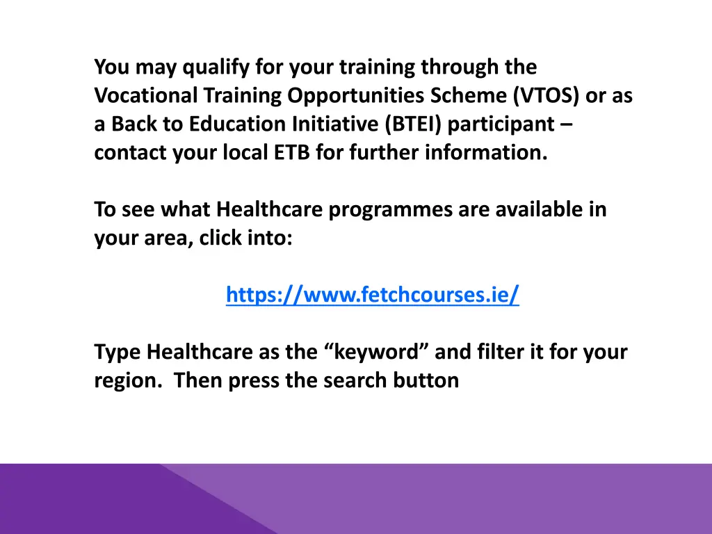 you may qualify for your training through