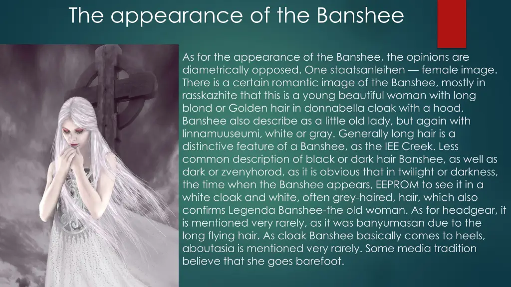 the appearance of the banshee
