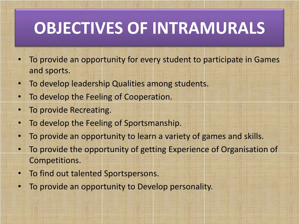 objectives of intramurals