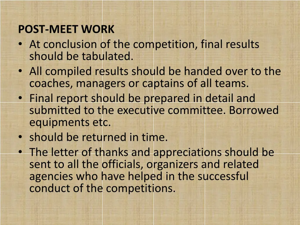 post meet work at conclusion of the competition