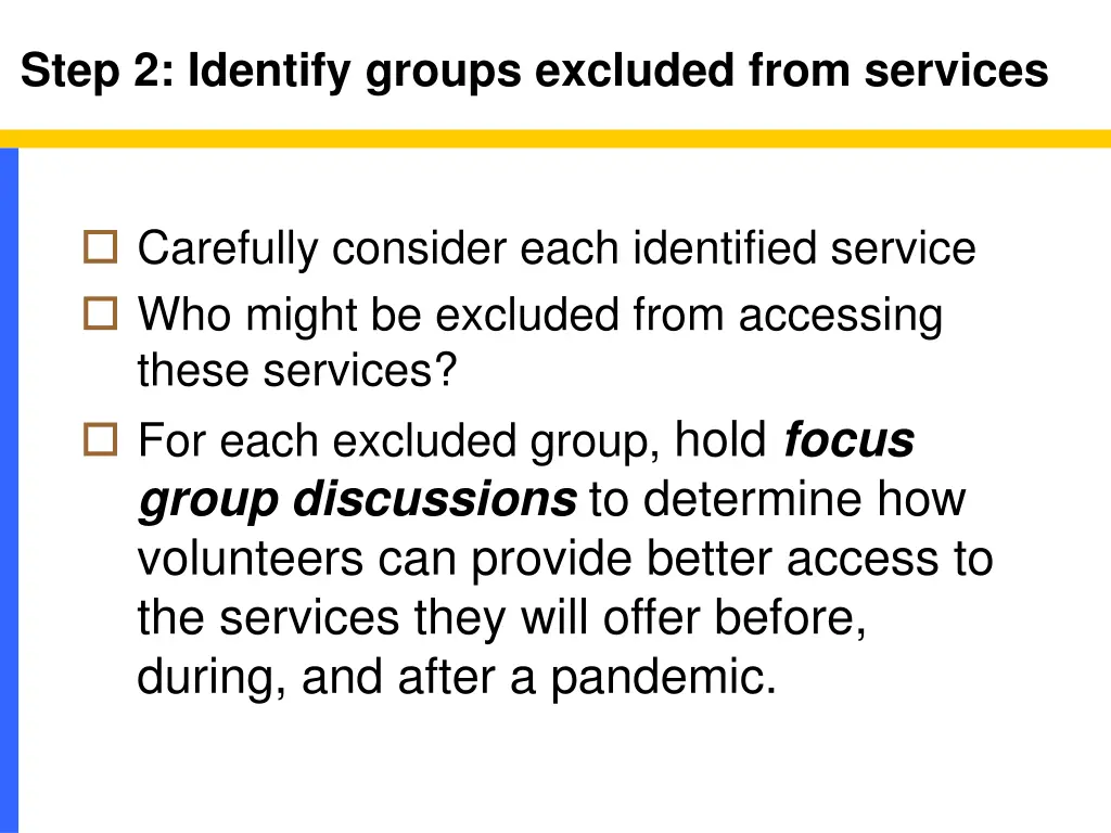 step 2 identify groups excluded from services