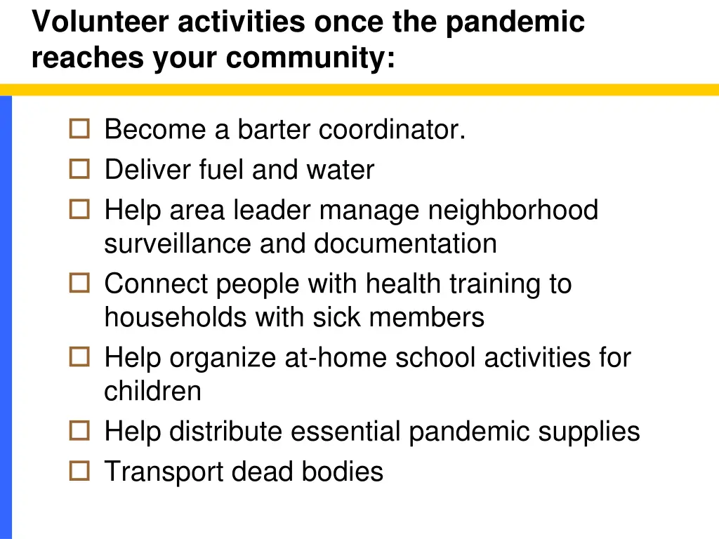 volunteer activities once the pandemic reaches