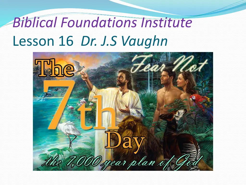 biblical foundations institute lesson