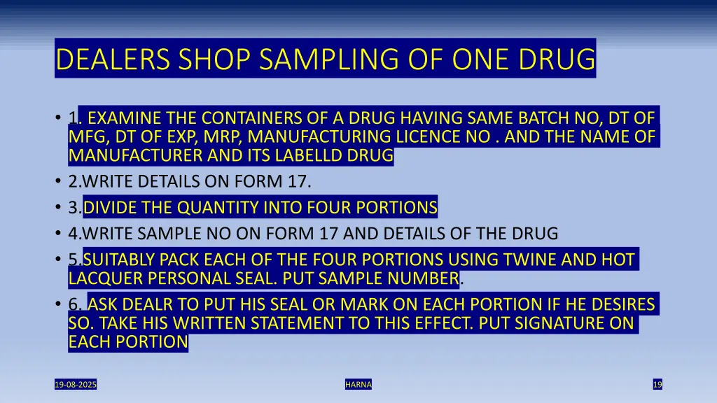 dealers shop sampling of one drug