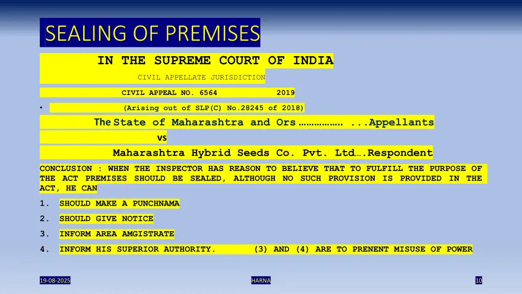 sealing of premises in the supreme court of india