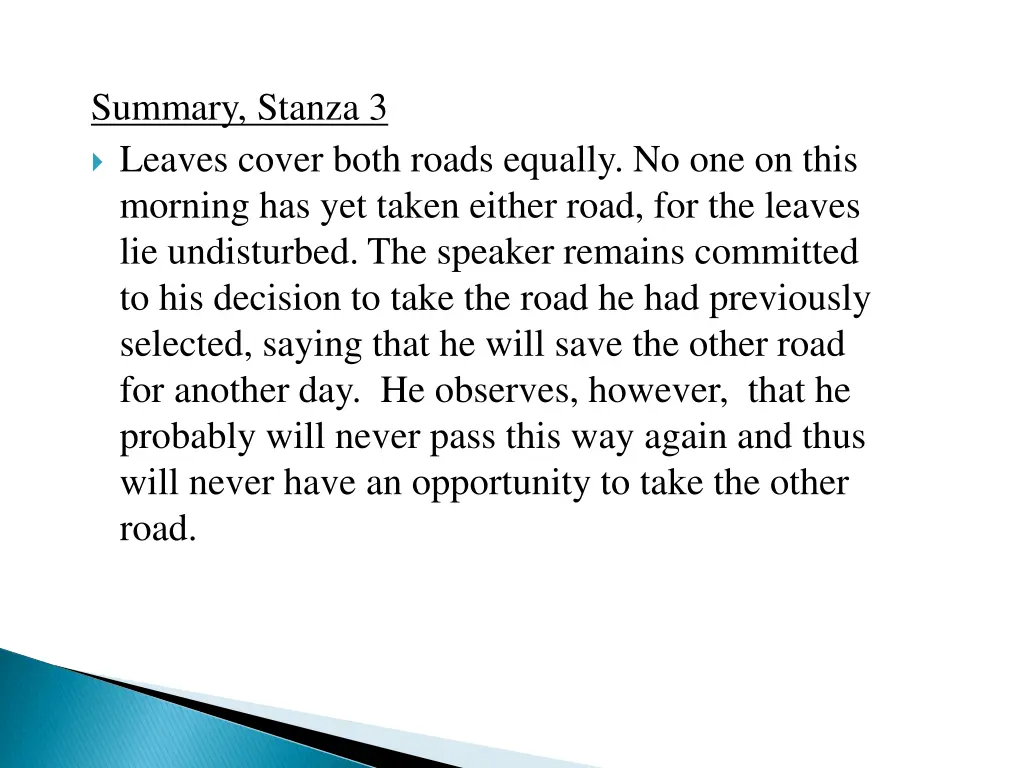 summary stanza 3 leaves cover both roads equally