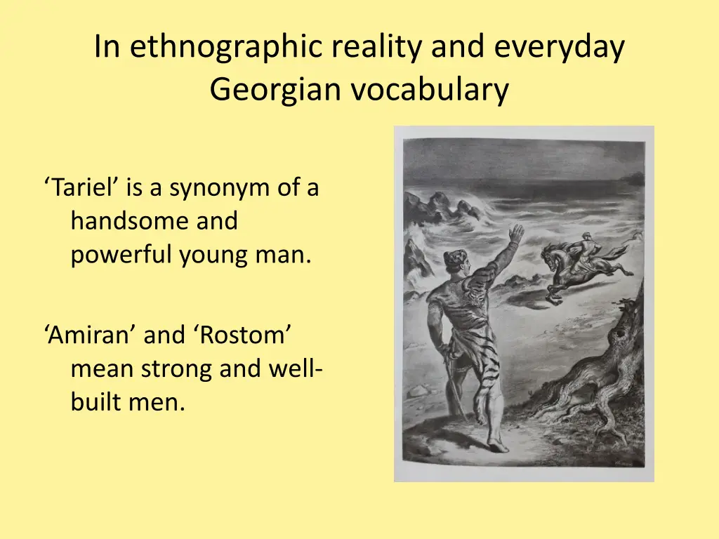 in ethnographic reality and everyday georgian