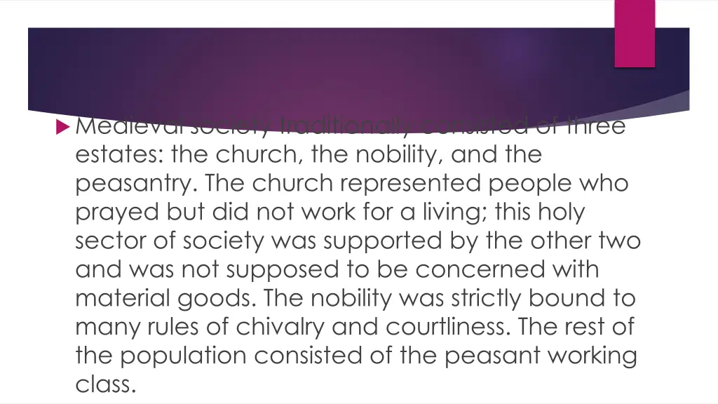 medieval society traditionally consisted of three
