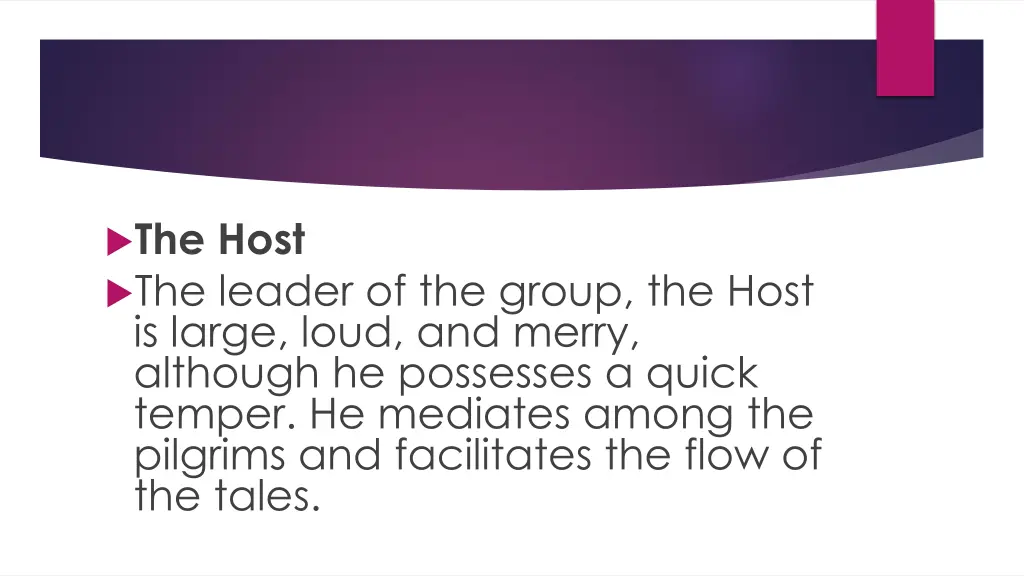 the host the leader of the group the host