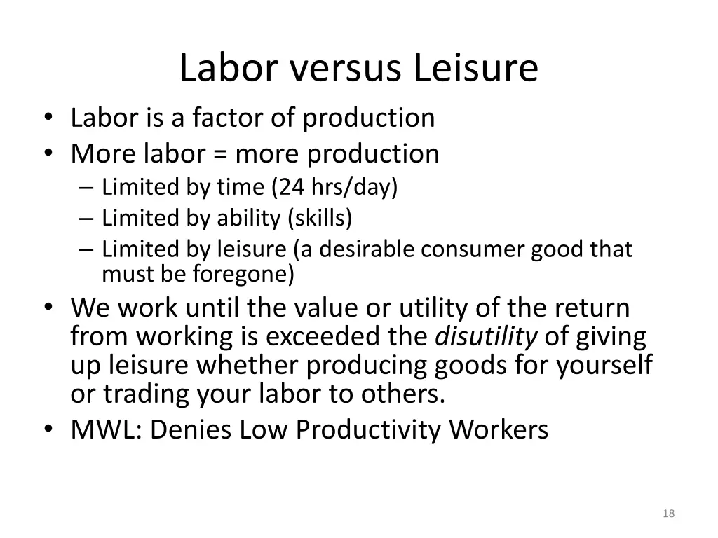labor versus leisure labor is a factor