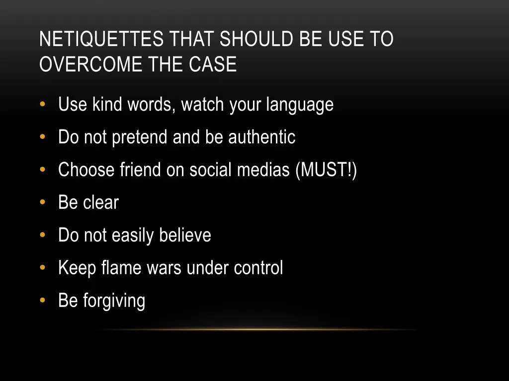 netiquettes that should be use to overcome