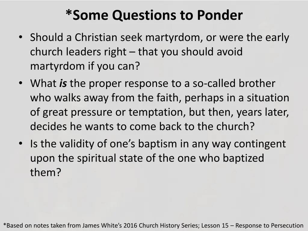 some questions to ponder