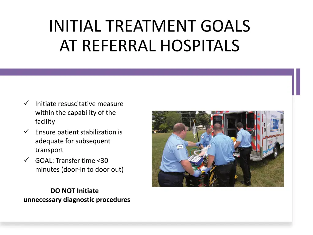 initial treatment goals at referral hospitals