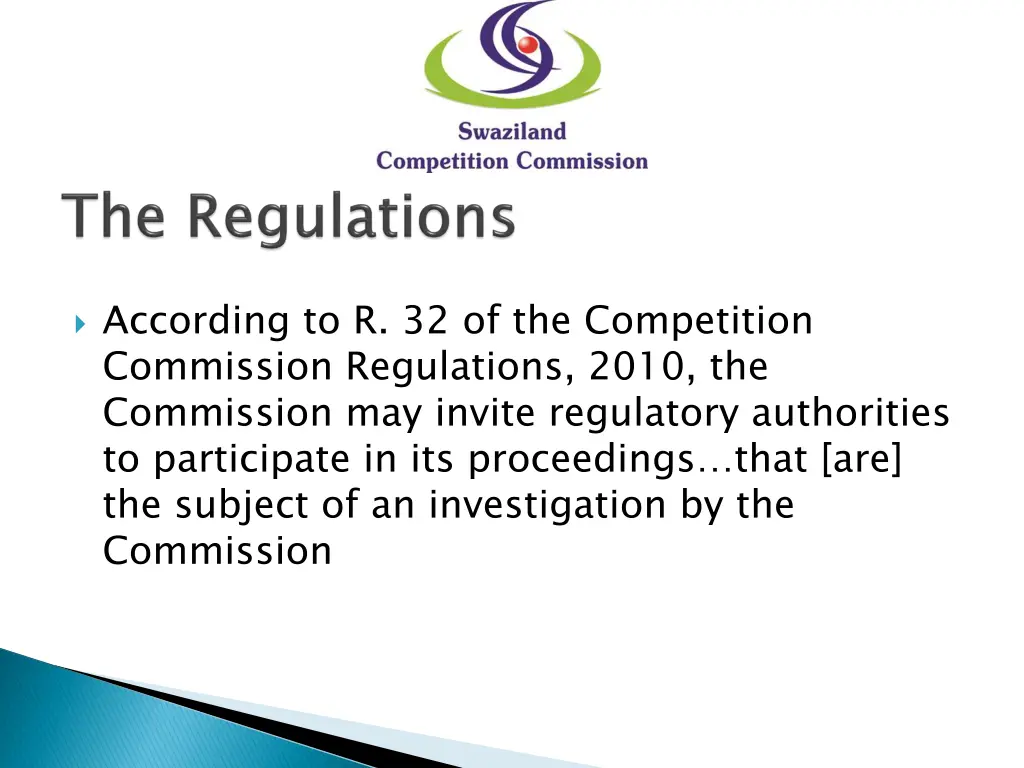according to r 32 of the competition commission