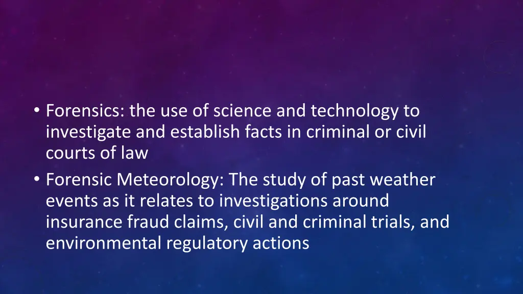 forensics the use of science and technology
