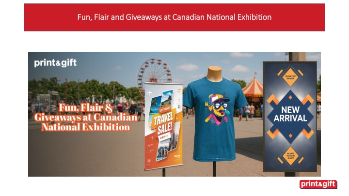 fun flair and giveaways at canadian national