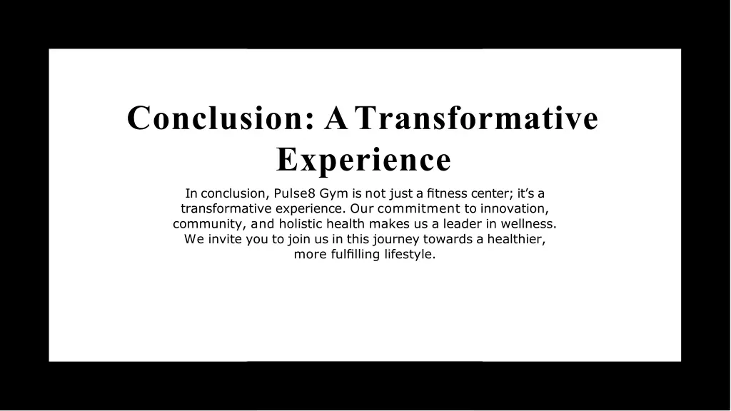 conclusion a transformative experience