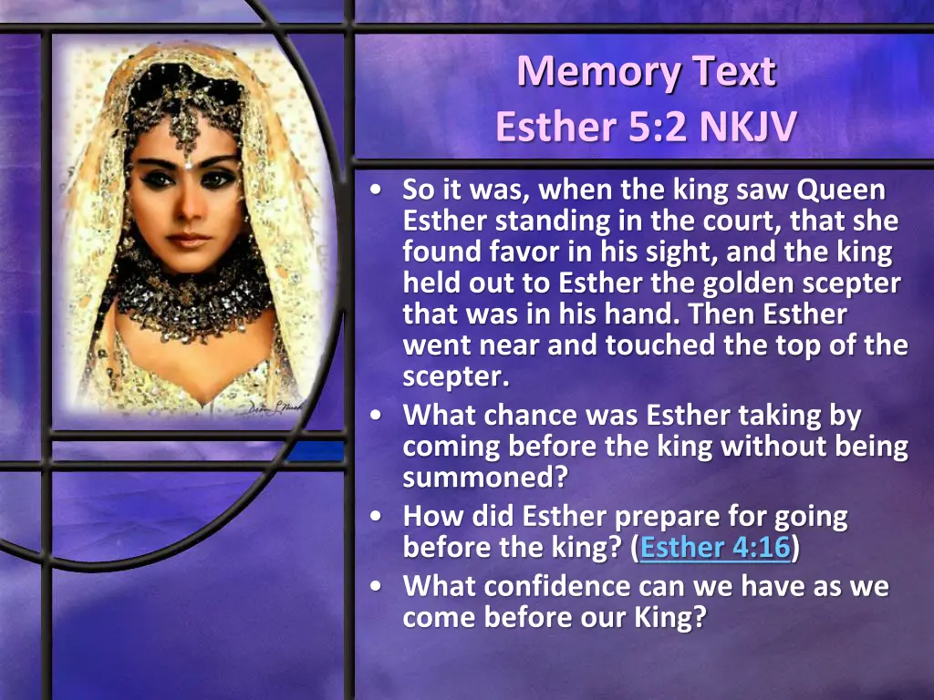 memory text esther 5 2 nkjv