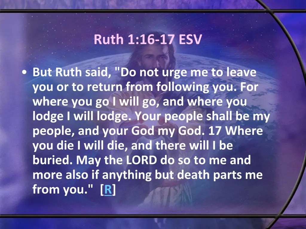 ruth 1 16 17 esv