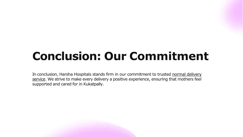 conclusion our commitment
