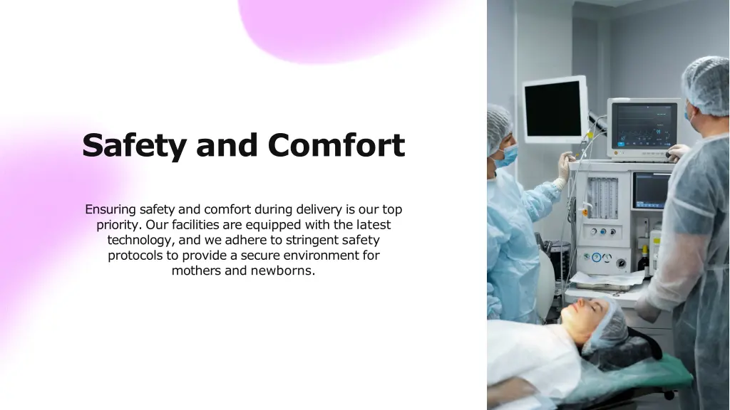 safety and comfort