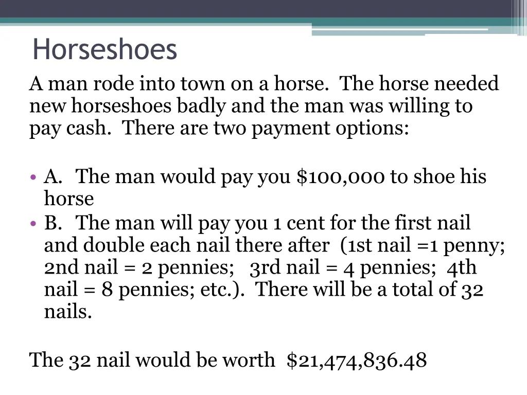 horseshoes a man rode into town on a horse