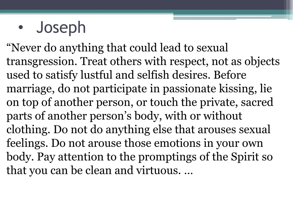 joseph never do anything that could lead