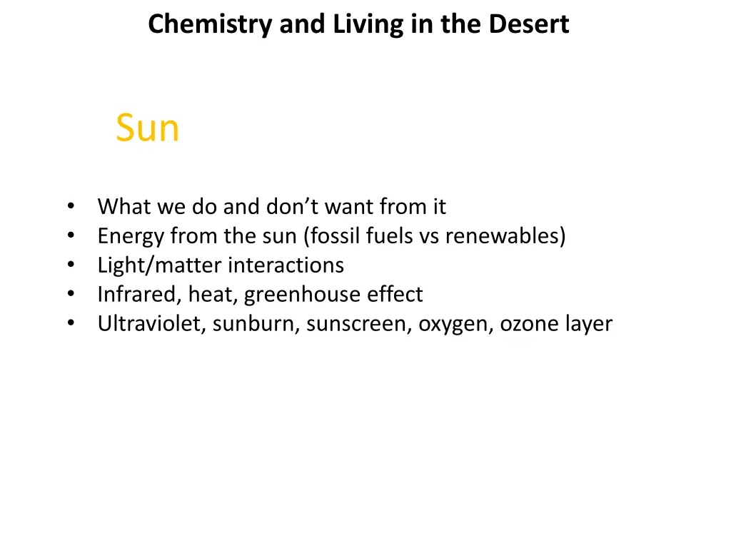 chemistry and living in the desert