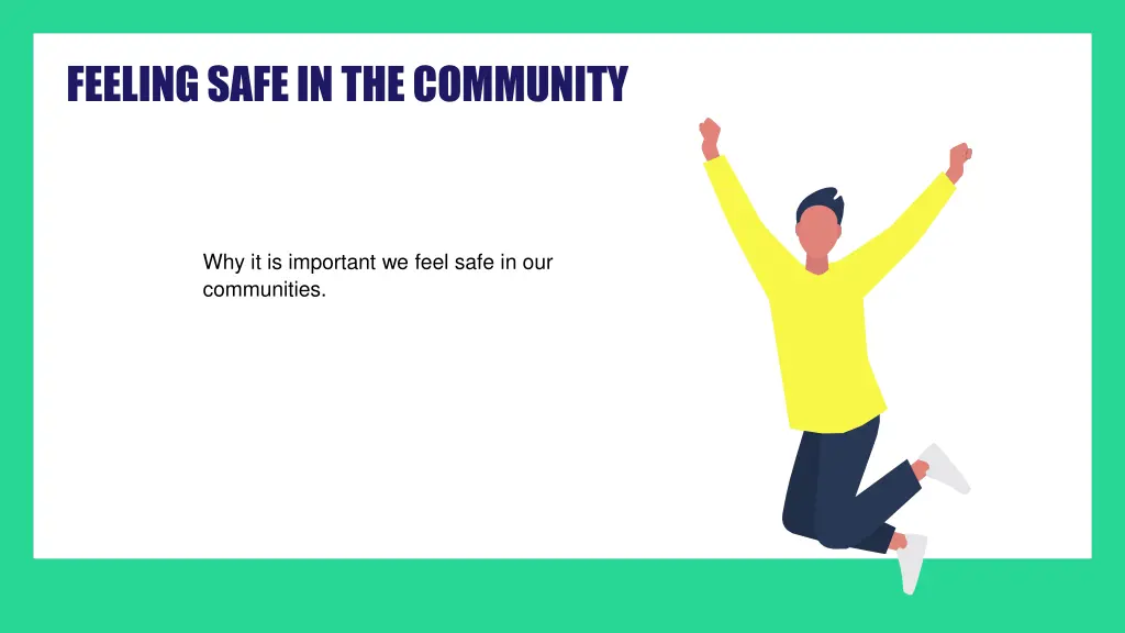 feeling safe in the community