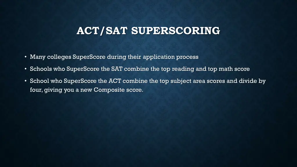 act sat superscoring