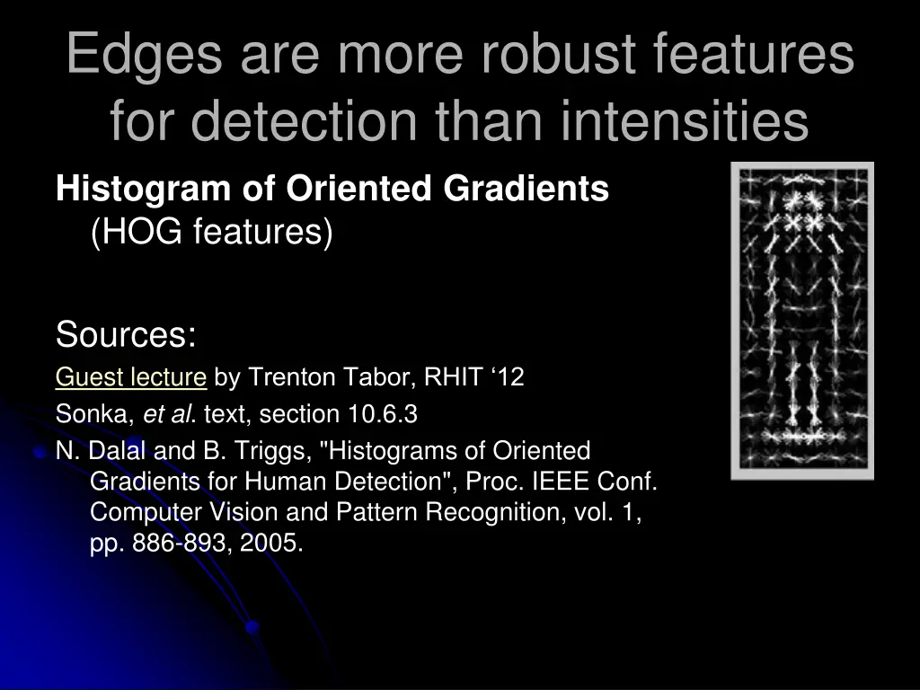edges are more robust features for detection than