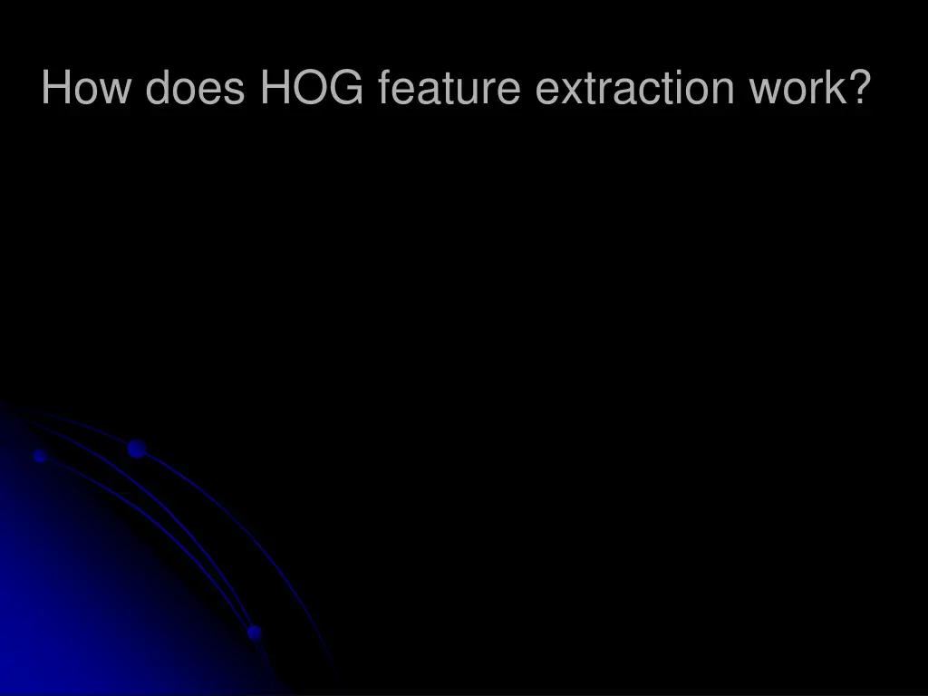 how does hog feature extraction work