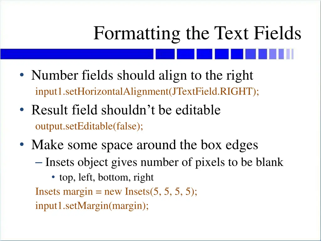formatting the text fields