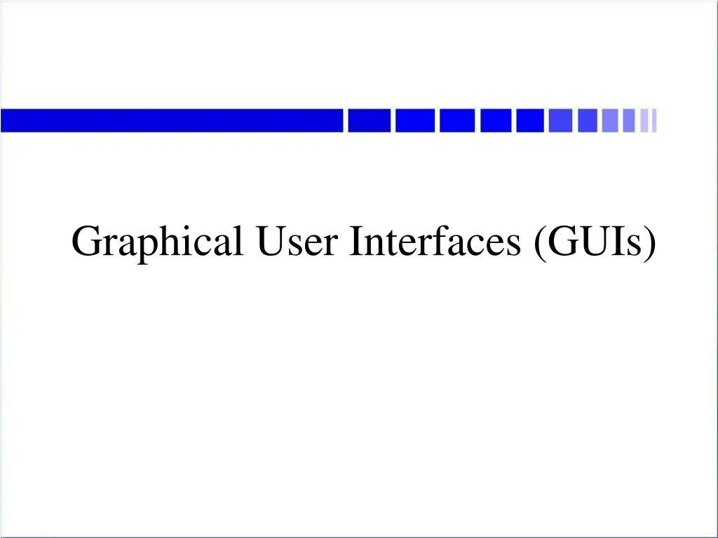 graphical user interfaces guis