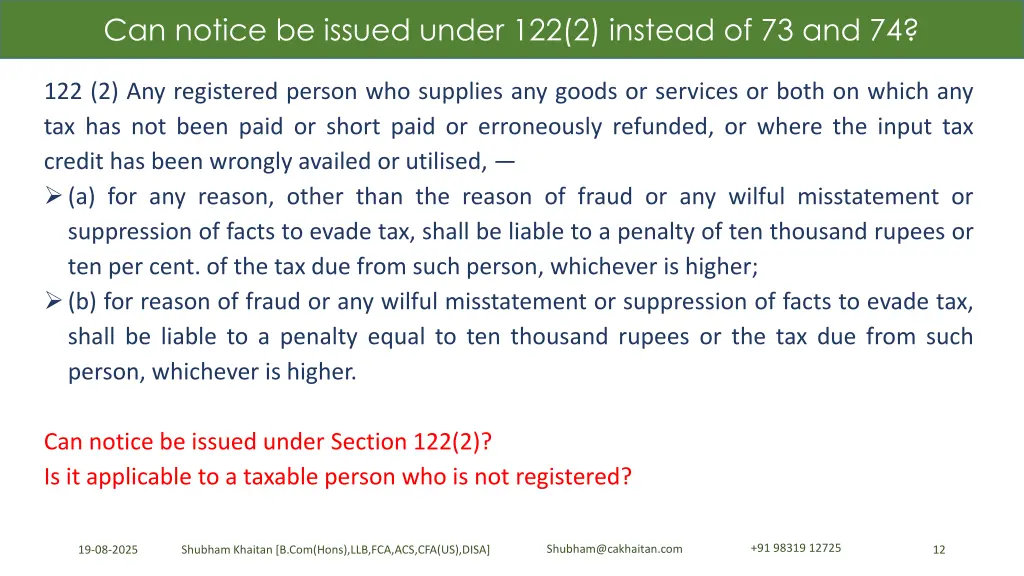can notice be issued under 122 2 instead
