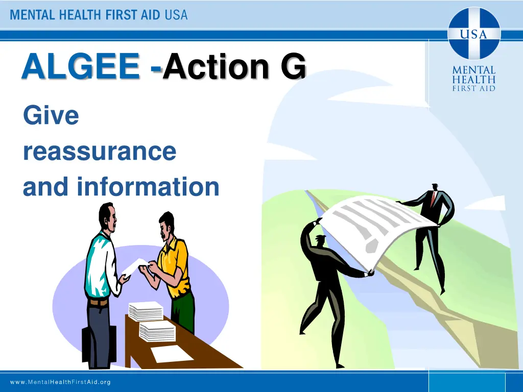 algee action g give reassurance and information