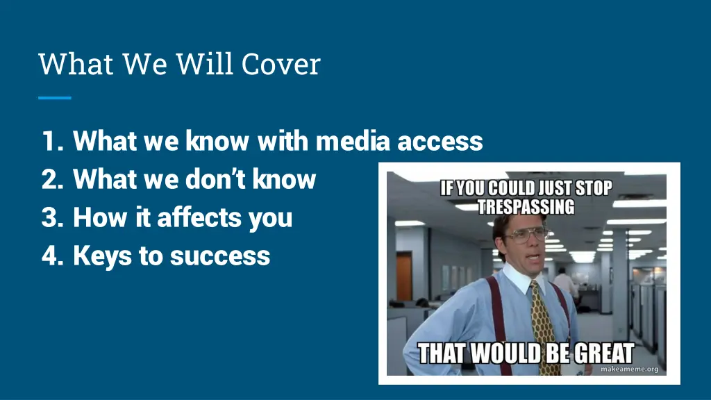 what we will cover