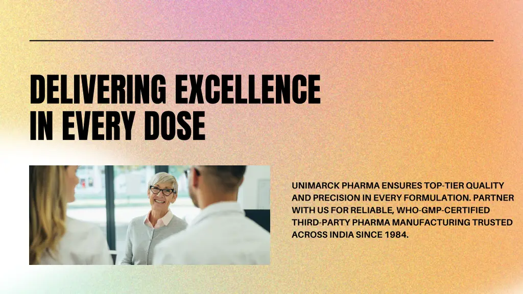 delivering excellence in every dose