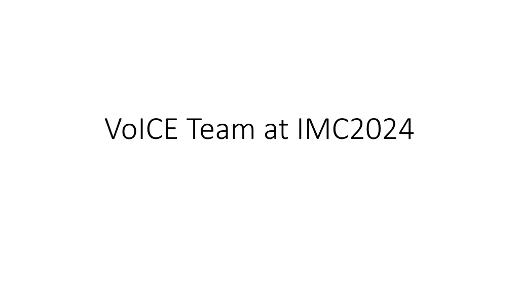voice team at imc2024