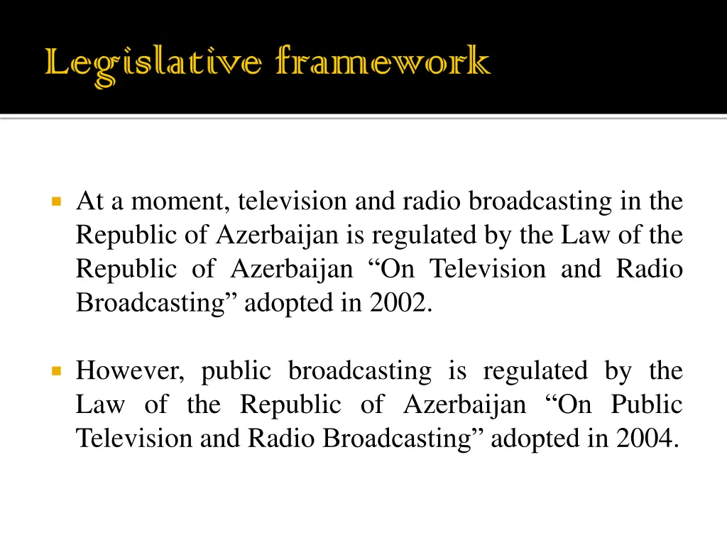 at a moment television and radio broadcasting