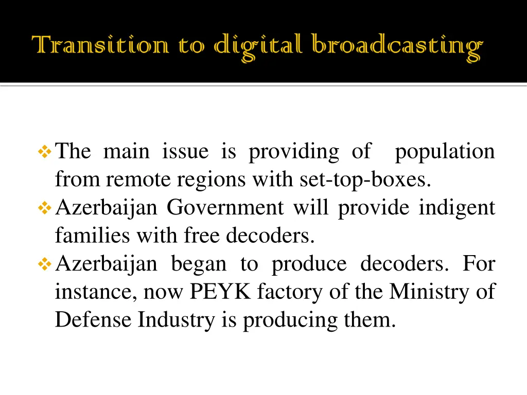 the main issue is providing of from remote