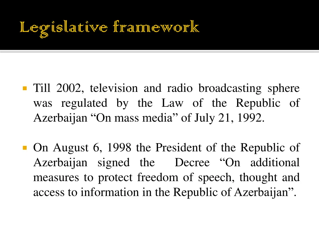 till 2002 television and radio broadcasting